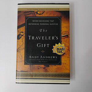 The Traveler’s Gift by Andy Andrews  Hardcover Autographed Copy